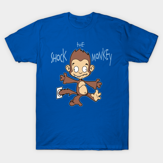 Shock the Monkey Shock The Monkey TShirt TeePublic
